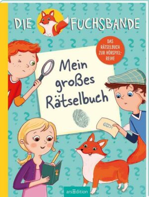 Die Fuchsbande – Mein großes Rätselbuch