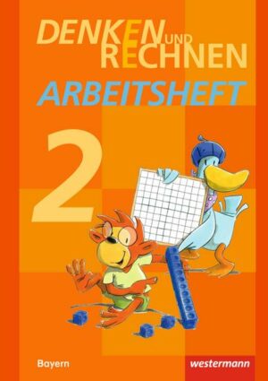 Denken und Rechnen 2. Arbeitsheft. Grundschulen. Bayern