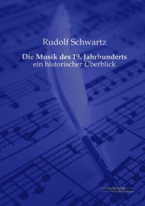 Die Musik des 19. Jahrhunderts