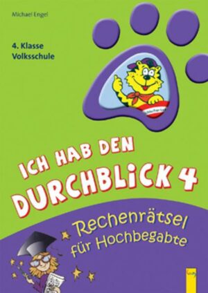 Ich hab den Durchblick 4 - Rechenrätsel für Hochbegabte