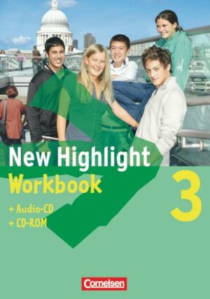 New Highlight Allgemeine Ausgabe 3. 7. Schuljahr. Workbook mit CD-ROM und Lieder-/Text-CD