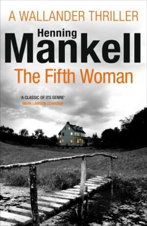 Kurt Wallander 06. The Fifth Woman