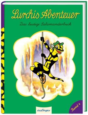 Lurchis Abenteuer 4: Das lustige Salamanderbuch