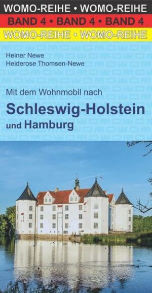 Mit dem Wohnmobil nach Schleswig-Holstein und Hamburg