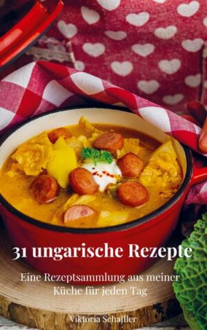 31 ungarische Rezepte