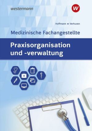 Praxisorganisation und -verwaltung für Medizinische Fachangestellte. Schülerband