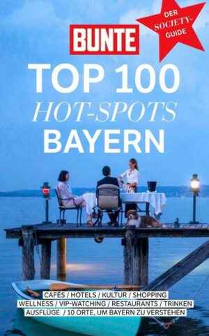 Bunte Top 100 Hot-Spots Bayern