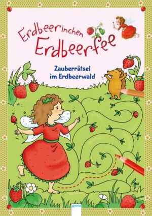 Erdbeerinchen Erdbeerfee. Zauberrätsel im Erdbeerwald