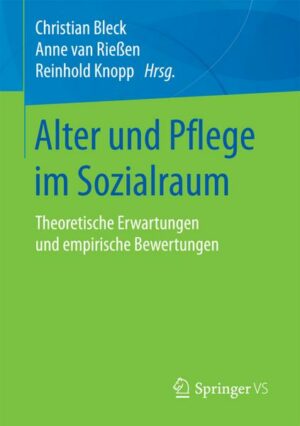 Alter und Pflege im Sozialraum