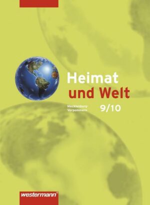 Heimat und Welt 9/10. Schülerband. Mecklenburg-Vorpommern