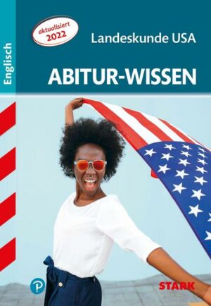 Abitur-Wissen - Englisch Landeskunde USA