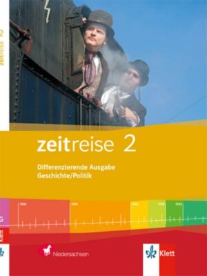 Zeitreise 2. Schülerband. Differenzierende Ausgabe für Niedersachsen und Bremen