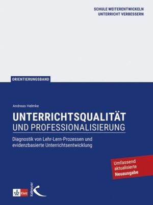 Unterrichtsqualität und Professionalisierung