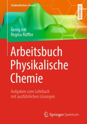 Arbeitsbuch Physikalische Chemie