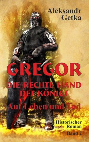 Gregor - rechte Hand des Königs