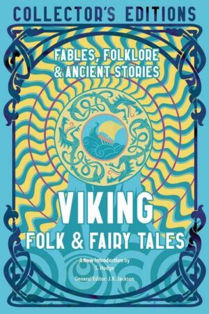 Viking Folk & Fairy Tales: Ancient Wisdom