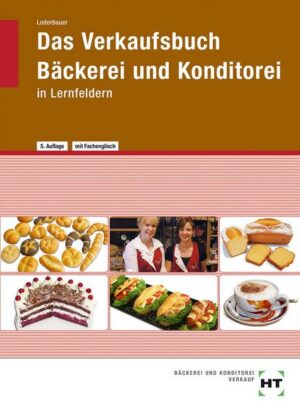 Das Verkaufsbuch Bäckerei und Konditorei