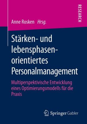 Stärken- und lebensphasenorientiertes Personalmanagement