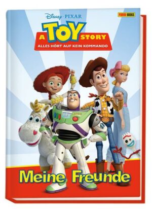 A Toy Story: Alles hört auf kein Kommando: Meine Freunde