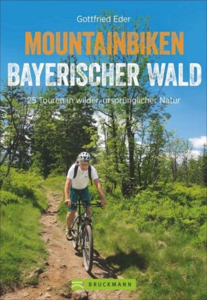 Mountainbiken Bayerischer Wald