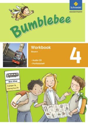 Bumblebee 4. Workbook 4 plus Portfolioheft und Pupil's Audio-CD. Bayern
