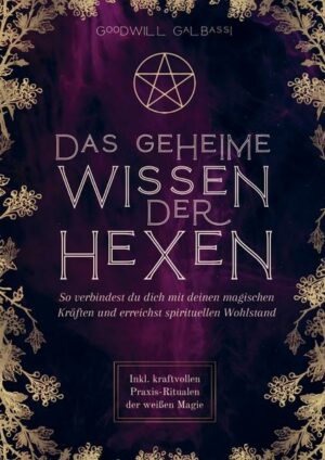 Das geheime Wissen der Hexen