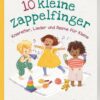 10 kleine Zappelfinger – Kniereiter