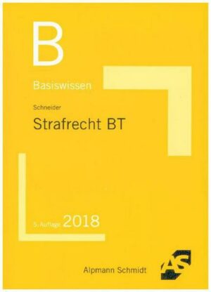 Basiswissen Strafrecht Besonderer Teil