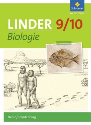 LINDER Biologie SI 9 / 10. Schülerband. Berlin und Brandenburg