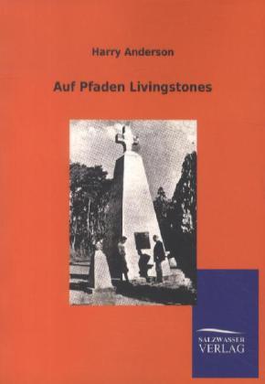 Auf Pfaden Livingstones