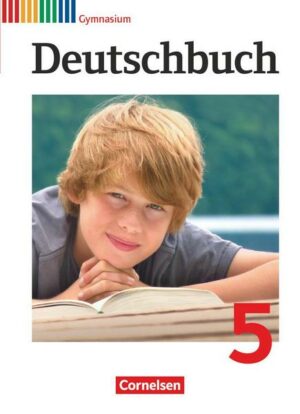 Deutschbuch 5. Schuljahr. Schülerbuch. Gymnasium Allgemeine Ausgabe