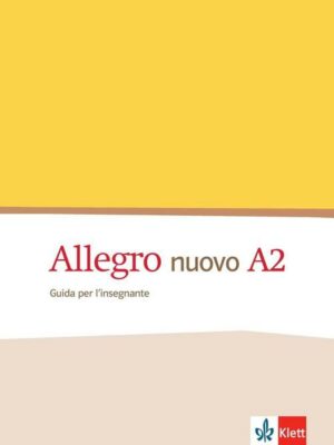 Allegro nuovo A2 Guida per l'insegnante