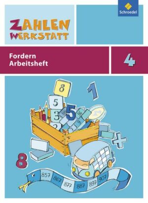 Zahlenwerkstatt 4. Arbeitsheft. Fordern