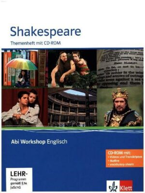 Abi Workshop. Englisch. Shakespeare (TH) (AT). Themenheft mit CD-ROM. Klasse 11/12 (G8); KLasse 12/13 (G9)