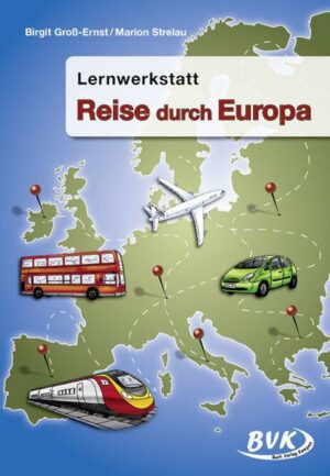 Lernwerkstatt 'Reise durch Europa'