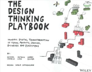 The Design Thinking Playbook