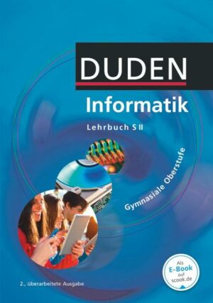 Duden Informatik. Schülerbuch Gymnasiale Oberstufe