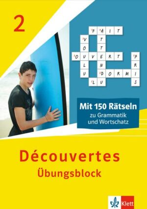 Découvertes 2 (ab 2020) - Übungsblock 2. Lernjahr