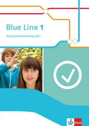 Blue Line 1. Klassenarbeitstraining aktiv mit Multimedia-CD. Klasse 5