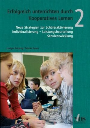 Erfolgreich unterrichten durch Kooperatives Lernen