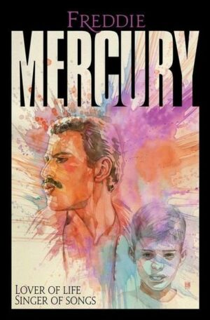 Freddie Mercury: Lover of Life