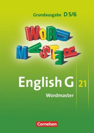 English G 21. Grundausgabe D 5 und D 6. Wordmaster