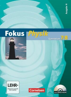 Fokus Physik. 7./8. Schuljahr. Schülerbuch. Gymnasium Nord