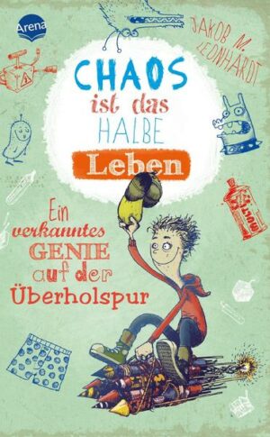 Chaos ist das halbe Leben / Felix Bd.3