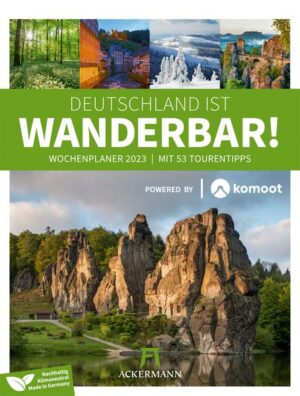 Deutschland ist wanderbar! Komoot - Wochenplaner Kalender 2023