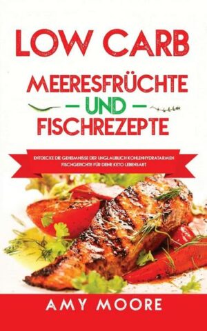 Low Carb Meeresfrüchte-und Fischrezepte