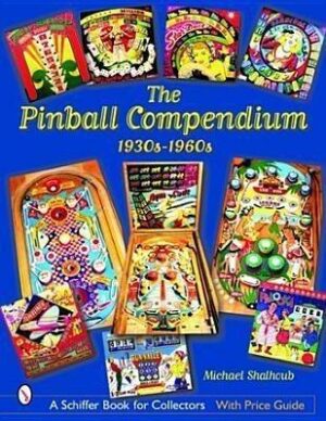 Pinball Compendium: 1930s-1960s