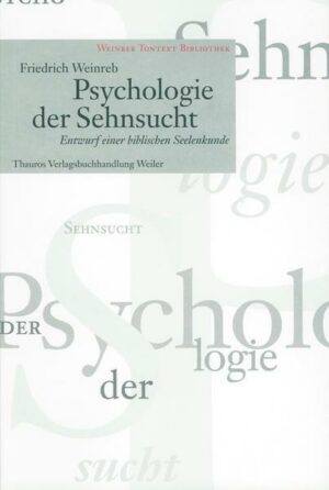 Psychologie der Sehnsucht