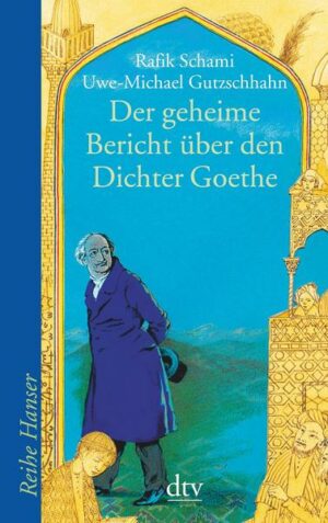 Der geheime Bericht über den Dichter Goethe