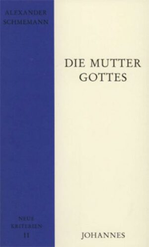 Die Mutter Gottes